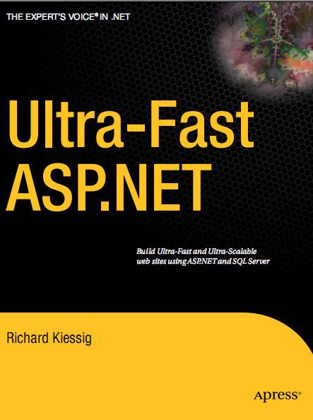 Build Ultra-Fast and Ultra-Scalable Websites Using ASP.NET and SQL Server
